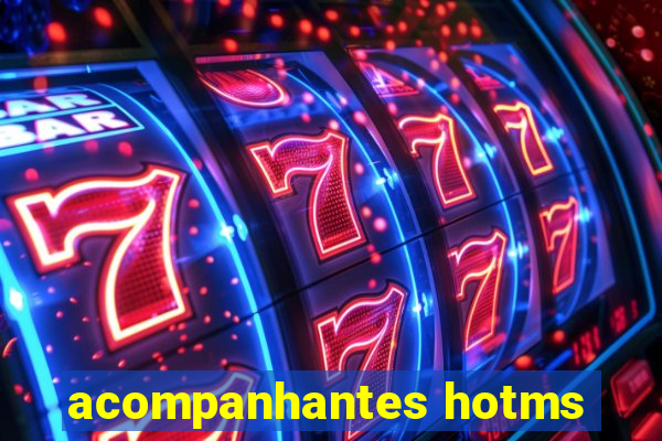 acompanhantes hotms